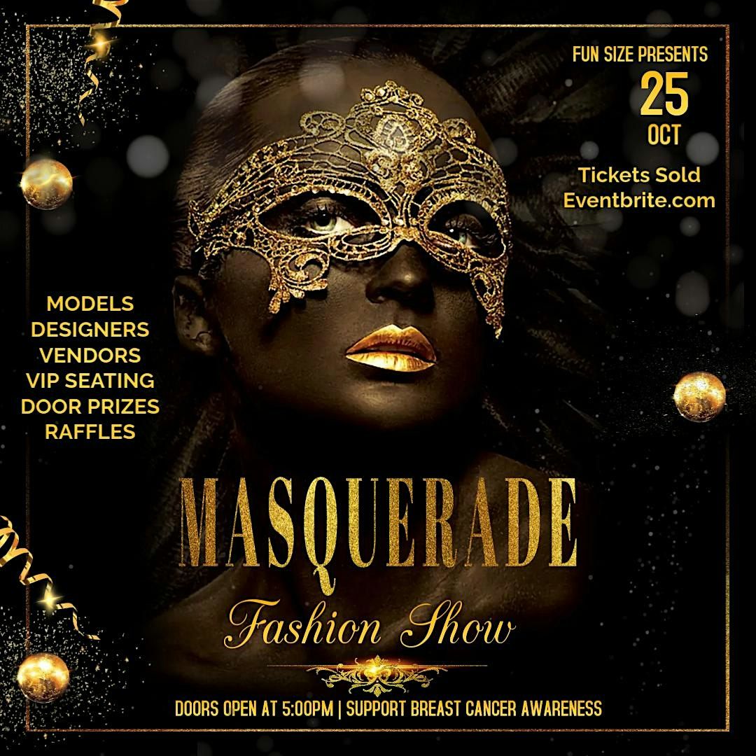 Masquerade Fashion Show