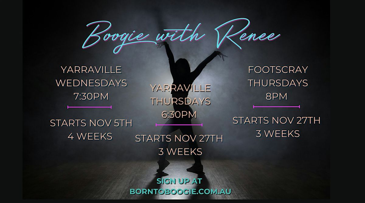 BOOGIE WITH RENEE! 3 weeks Thursdays 8pm in FOOTSCRAY - Born to Boogie