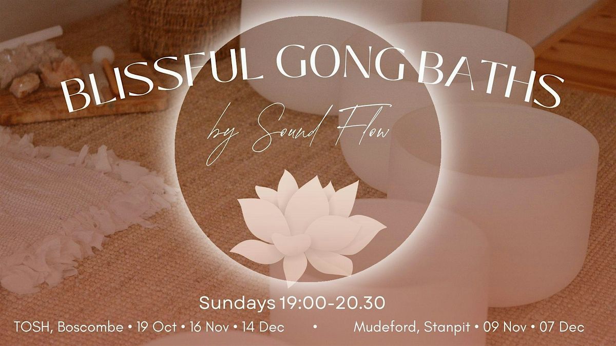 BLISSFUL GONG BATH \u2022 Deeply relaxing \u2022 soothing \u2022 candelit event
