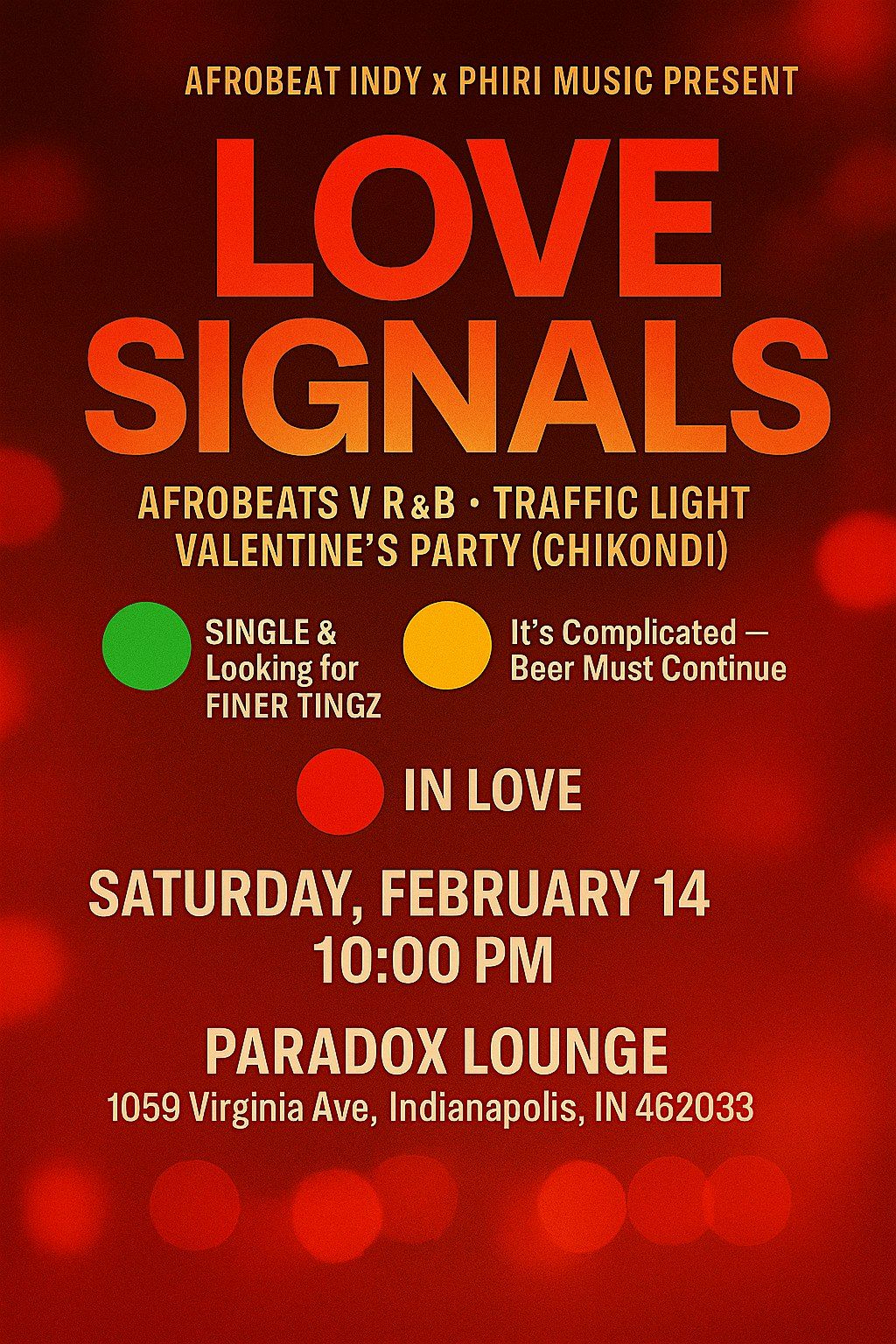 LOVE SIGNALS: Afrobeats Vs R&B Traffic Light Valentine\u2019s Party (CHIKONDI)