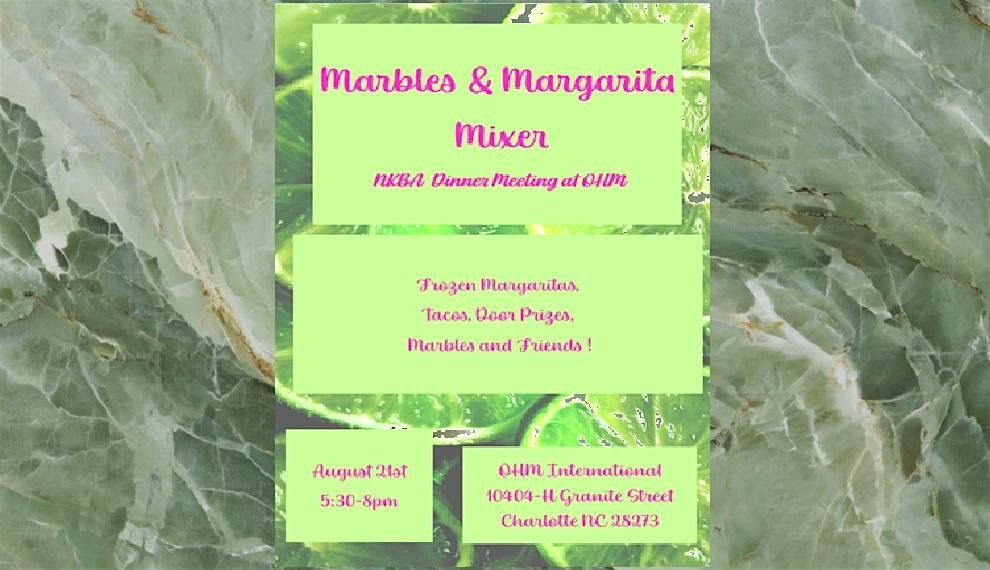 NKBA Marbles & Margarita's - Dinner event at OHM