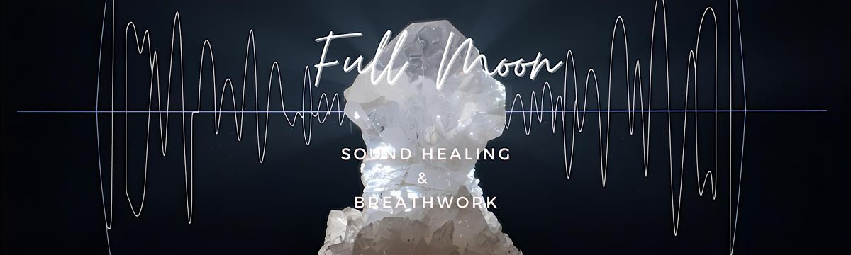 Full Cold Moon Sound Bath & Breathwork