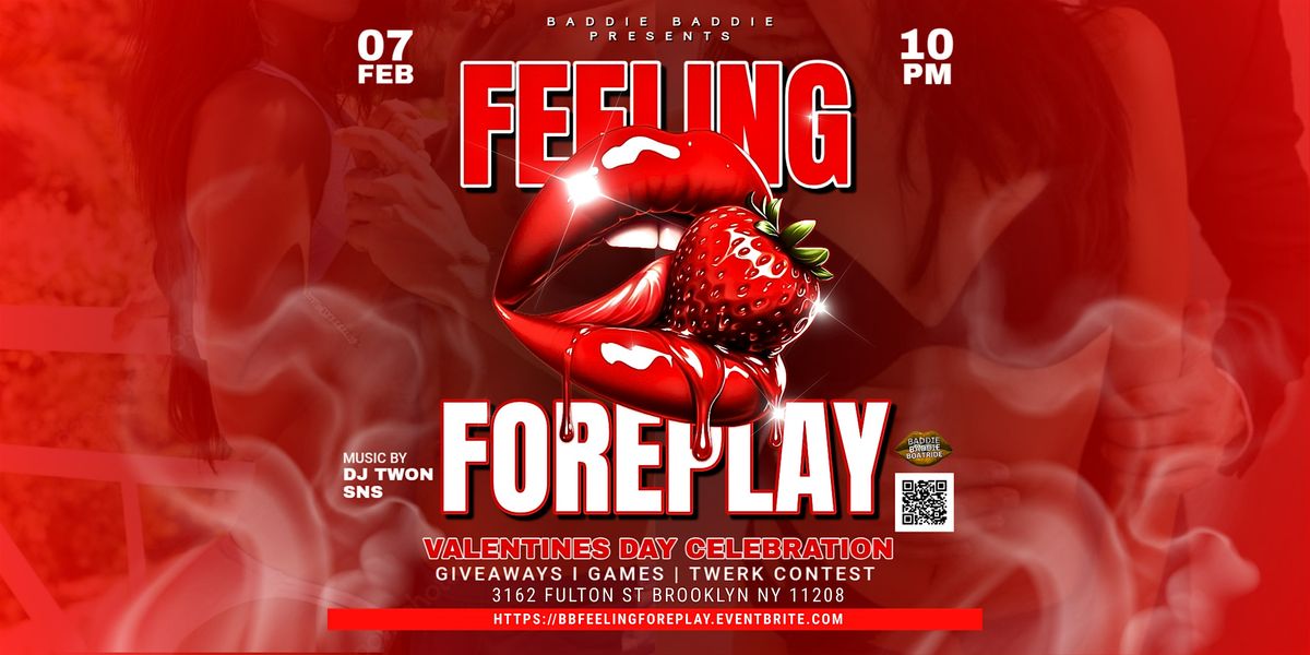 Baddie Baddie : Feeling Foreplay