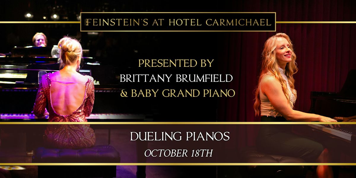 DUELING PIANOS presented by Brittany Brumfield & Baby Grand Entertainment