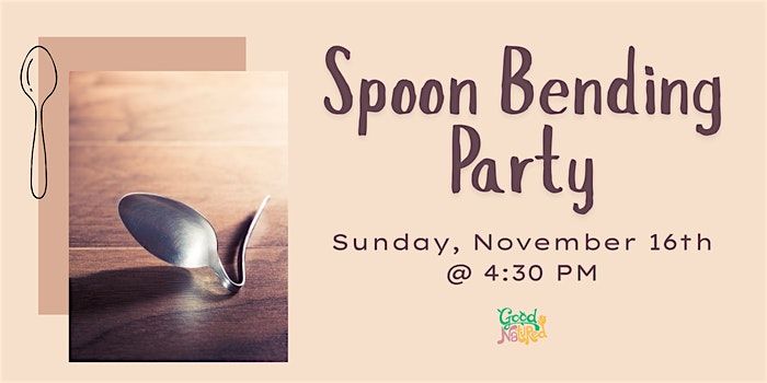 Spoon Bending Party