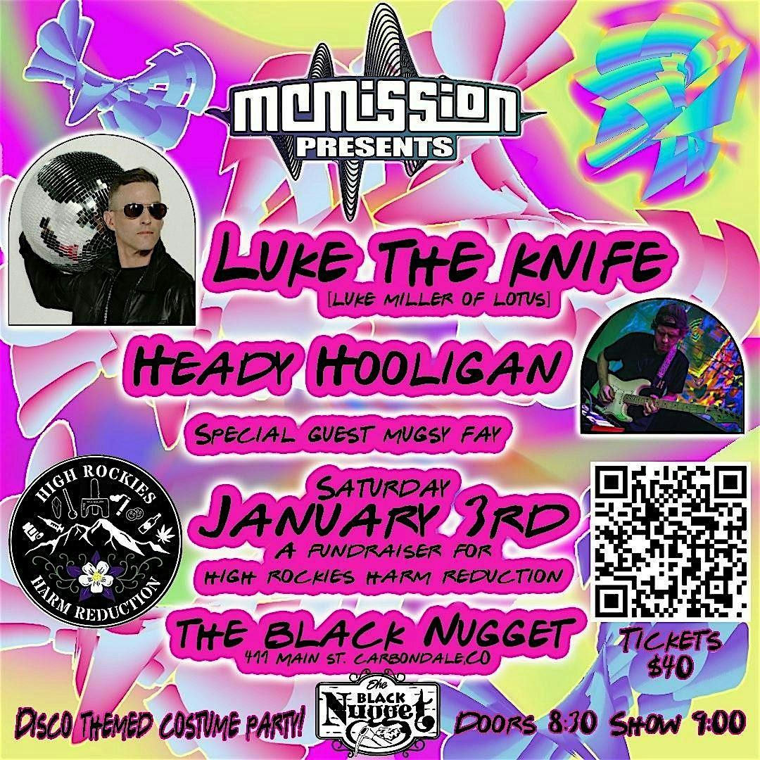 Luke The Knife w\/ Heady Hooligan