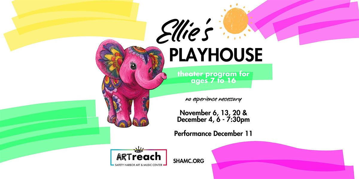 Ellie's Playhouse: Kids' Theater Program