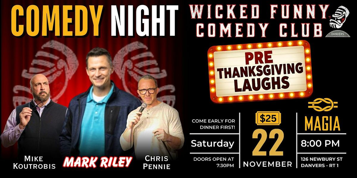 Comedy at Magia Danvers Saturday November 22nd