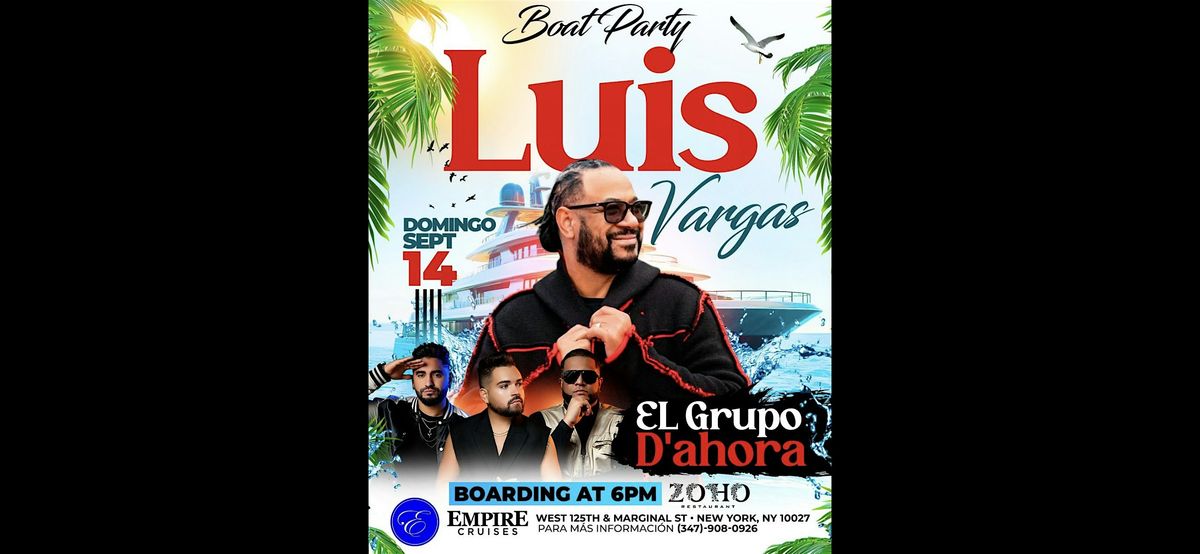 Luis Vargas x El Grupo D'ahora, BOAT PARTY