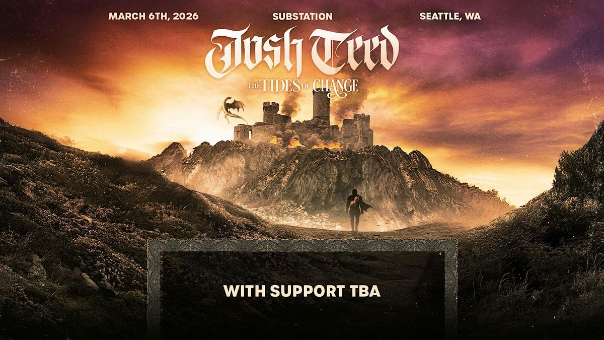 Josh Teed: Tides of Change Tour