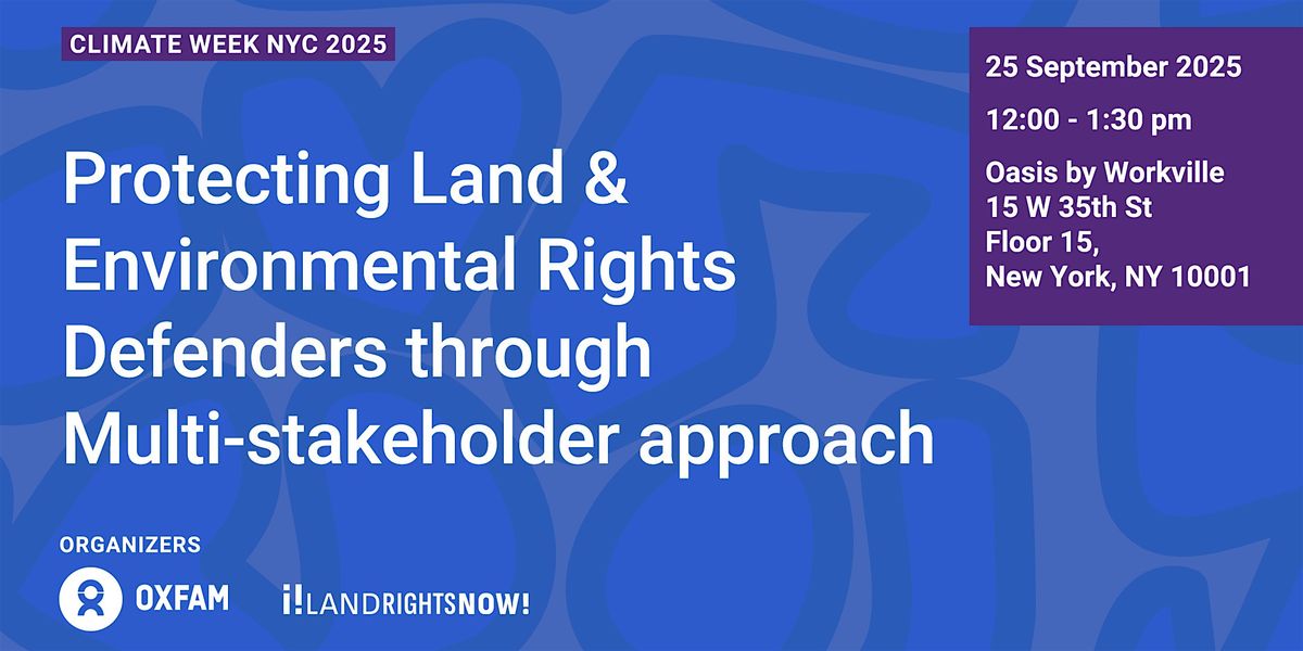 Protecting Land & Environment Defenders through Multi-stakeholder approach