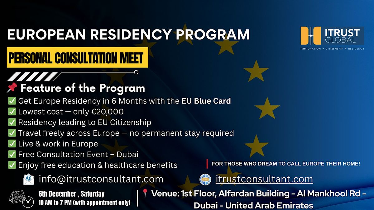 Get European Residency in 6 Months \u2013 EU Blue Card Consultation Event(Dubai)