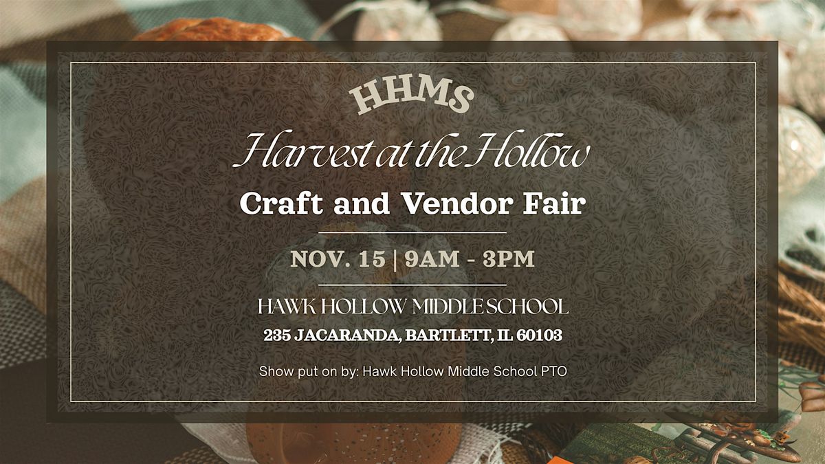 HHMS: Harvest at the Hollow Craft and Vendor Fair 2025