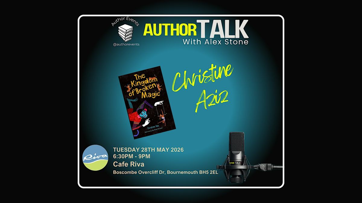 Author Talk - Christine Aziz