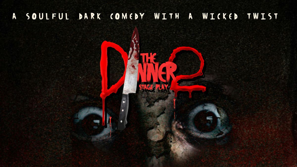 The Dinner 2 Stage Play