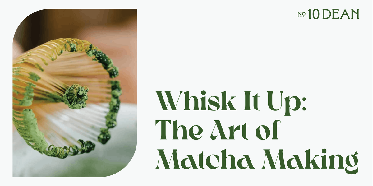 Whisk It Up: The Art of Matcha Making @ Waverley (College\/Spadina)
