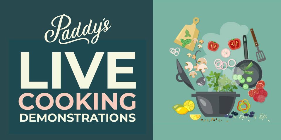 Live Cooking Demos @ Paddy's Haymarket