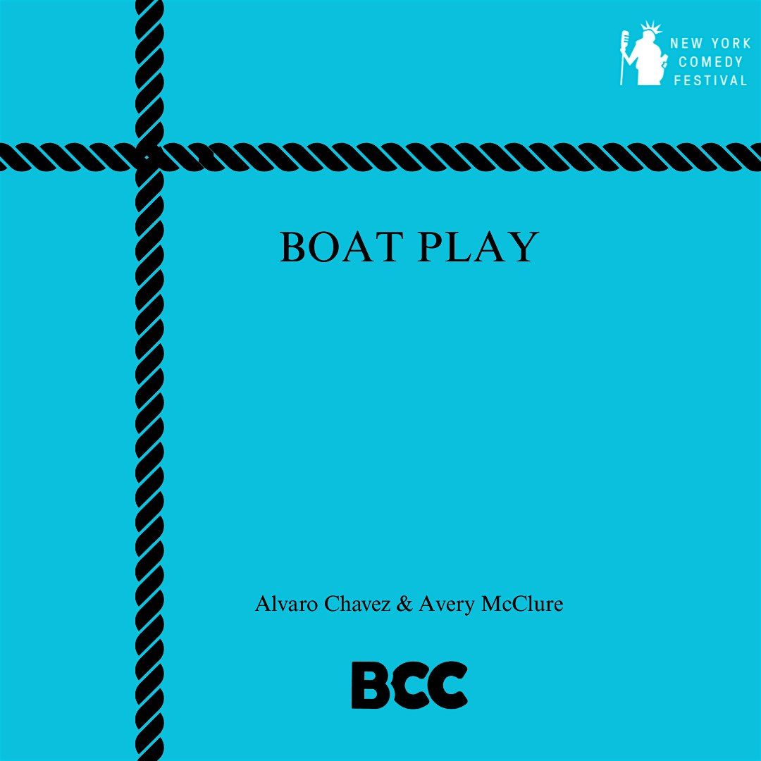 New York Comedy Festival: Boat Play