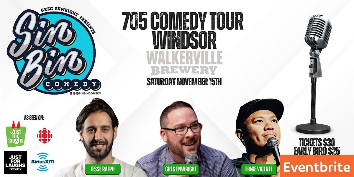 705 Comedy Tour at The Walkerville Brewery - Windsor
