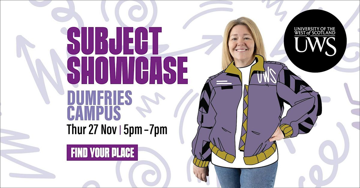 Undergraduate Subject Showcase - Dumfries Campus