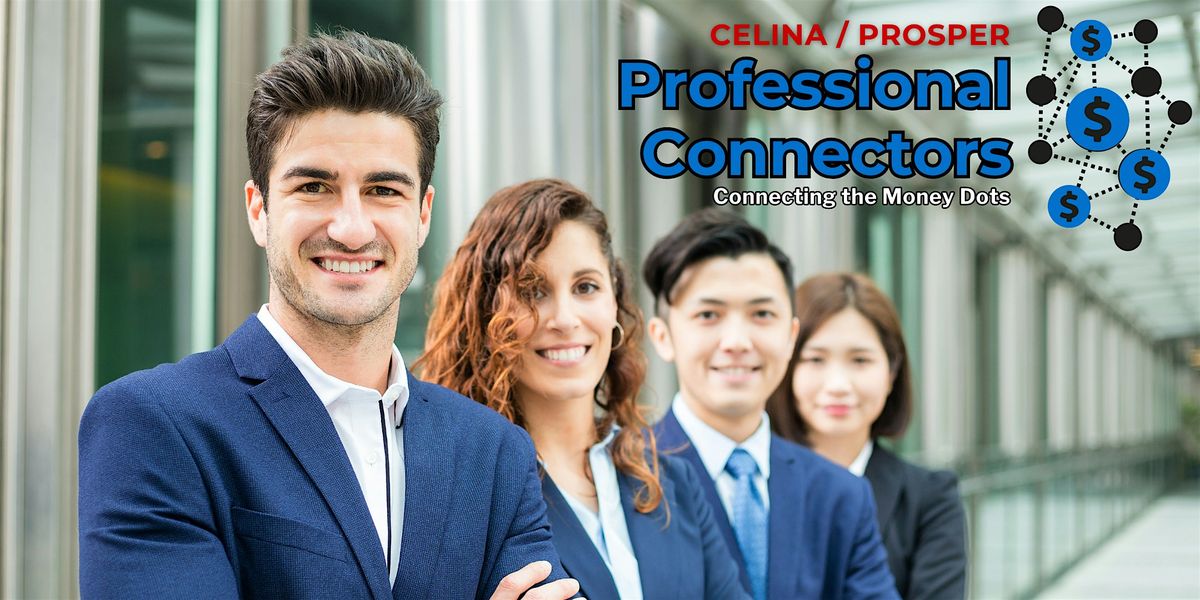 CELINA\/PROSPER PROFESSIONAL CONNECTORS