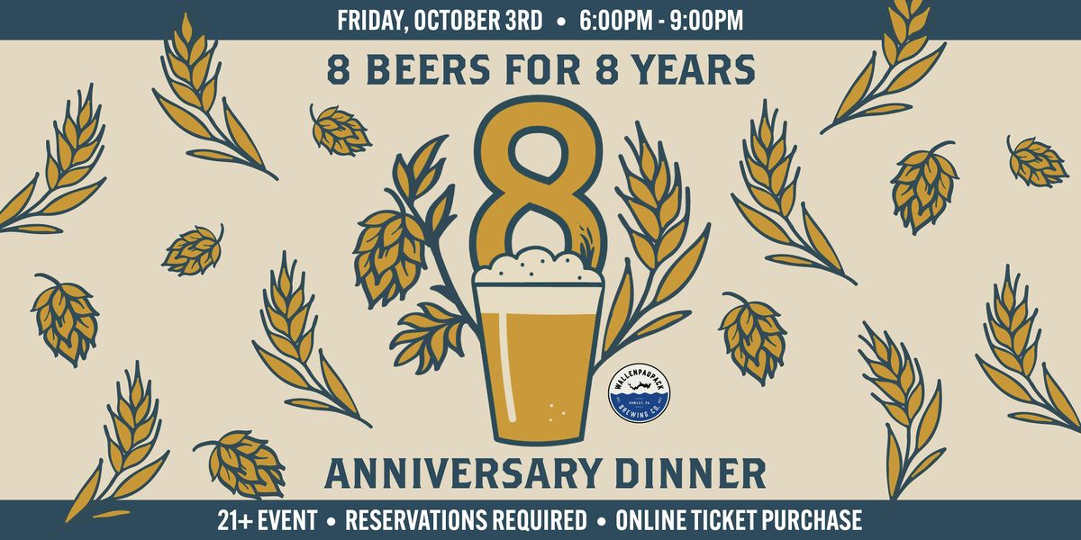 8 Beers For 8 Years! WBC Anniversary Beer Dinner
