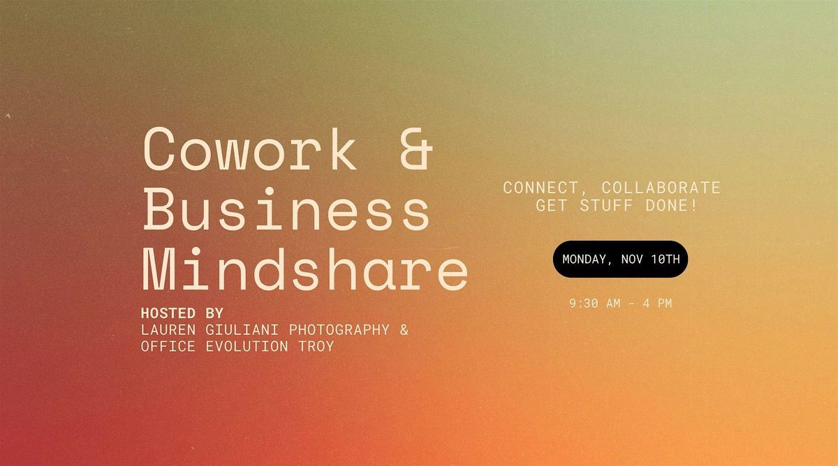 Cowork & Business Mindshare