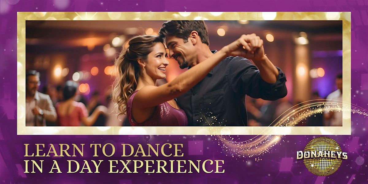 Donaheys St Valentine's  Learn to Dance in a Day Experience