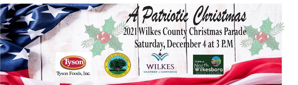 Wilkes County Christmas Patade 2022 Wilkes County Christmas Parade | Main St, North Wilkesboro, Nc 28659,  United States | December 4, 2021