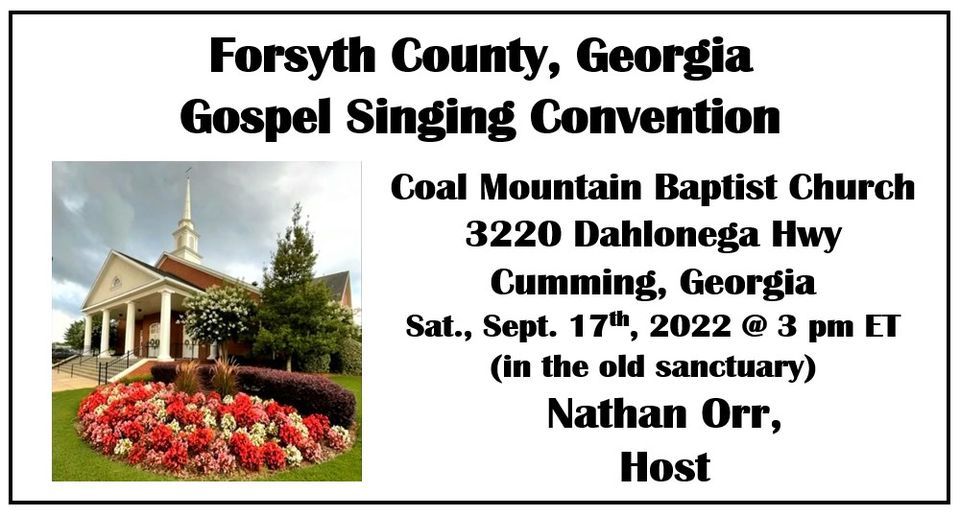 Forsyth County, Georgia Gospel Singing Convention | Coal Mountain ...