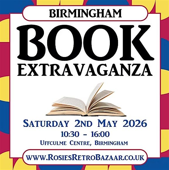BOOK EXTRAVAGANZA - BIRMINGHAM