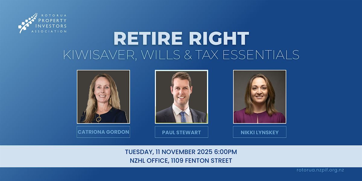 Retire Right: KiwiSaver, Wills & Tax Essentials