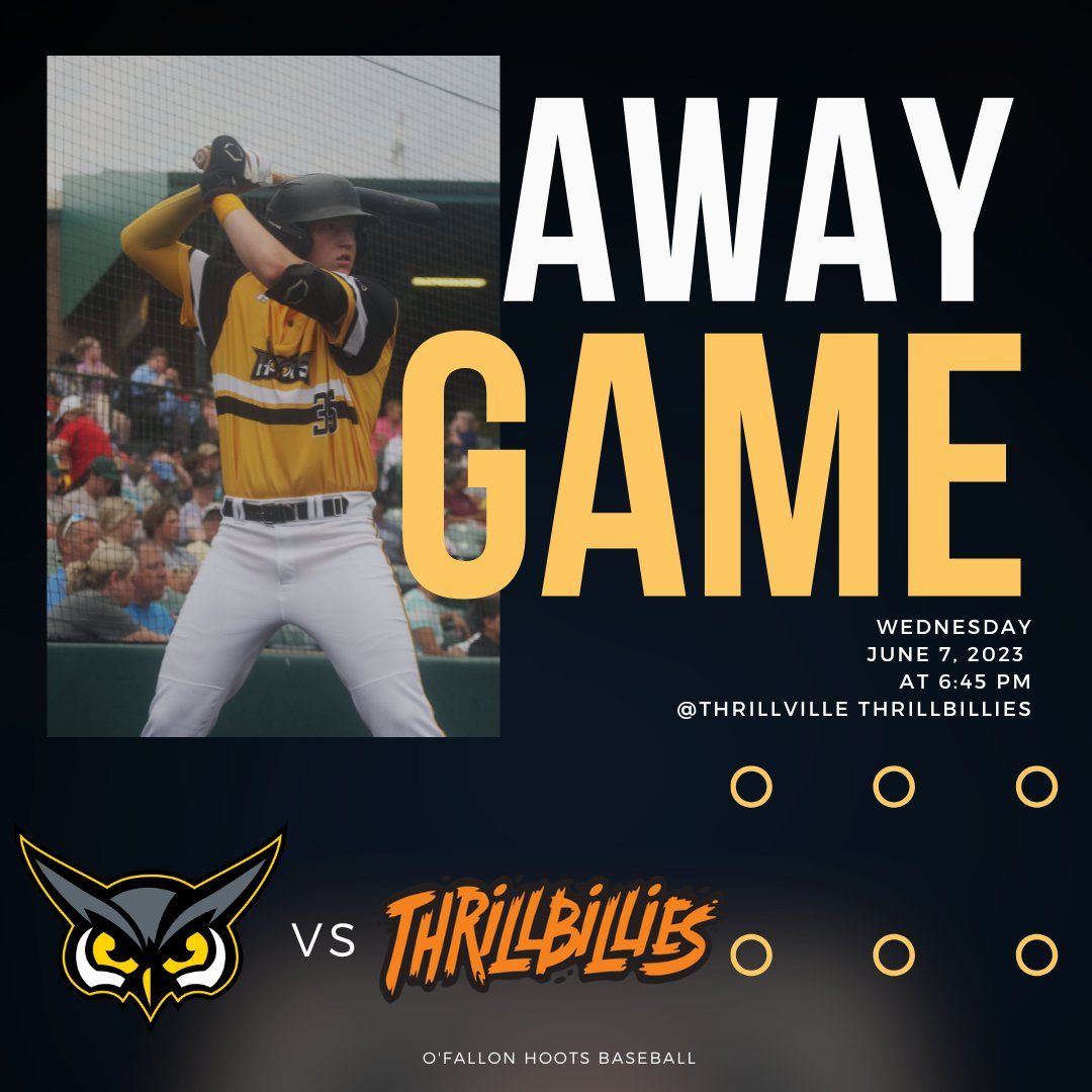 O'Fallon Hoots vs. Thrillville Thrillbillies