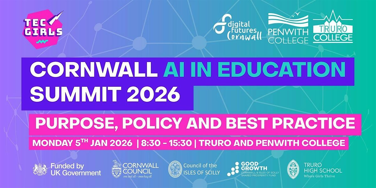 Cornwall AI in Education Summit 2026: Purpose, Policy and Best Practice