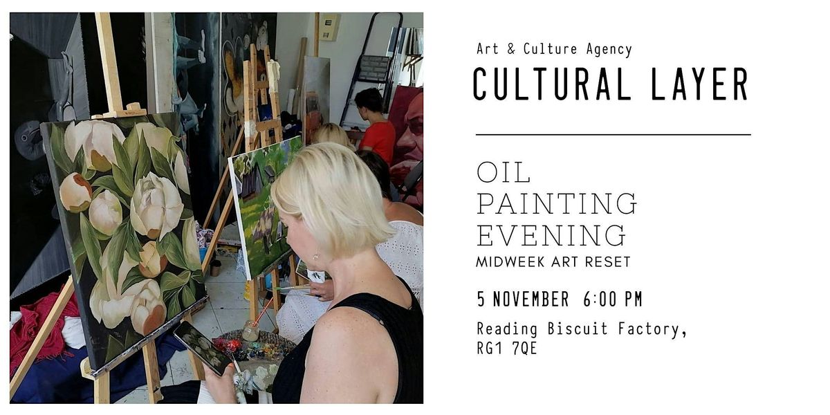 Oil Painting Evening: Create, Unwind & Discover