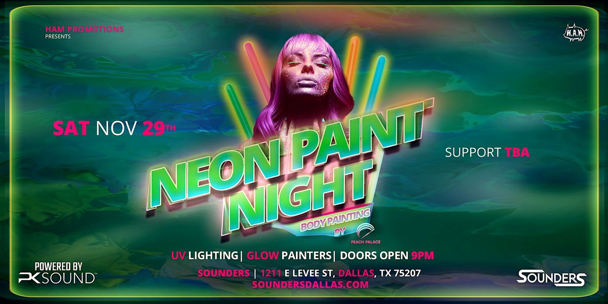 Neon Glow Paint Party 11\/29 - Dallas, TX