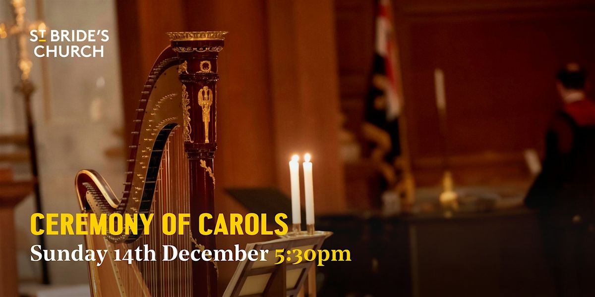 A Ceremony of Carols \u2013 Benjamin Britten