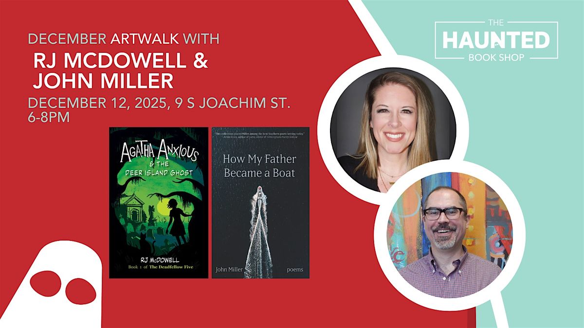 December Artwalk with RJ McDowell & John Miller