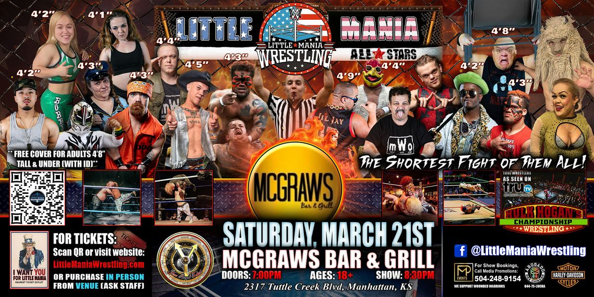 Manhattan, KS - Little Mania Mini Wrestling @McGraws Bar & Grill -SATURDAY!