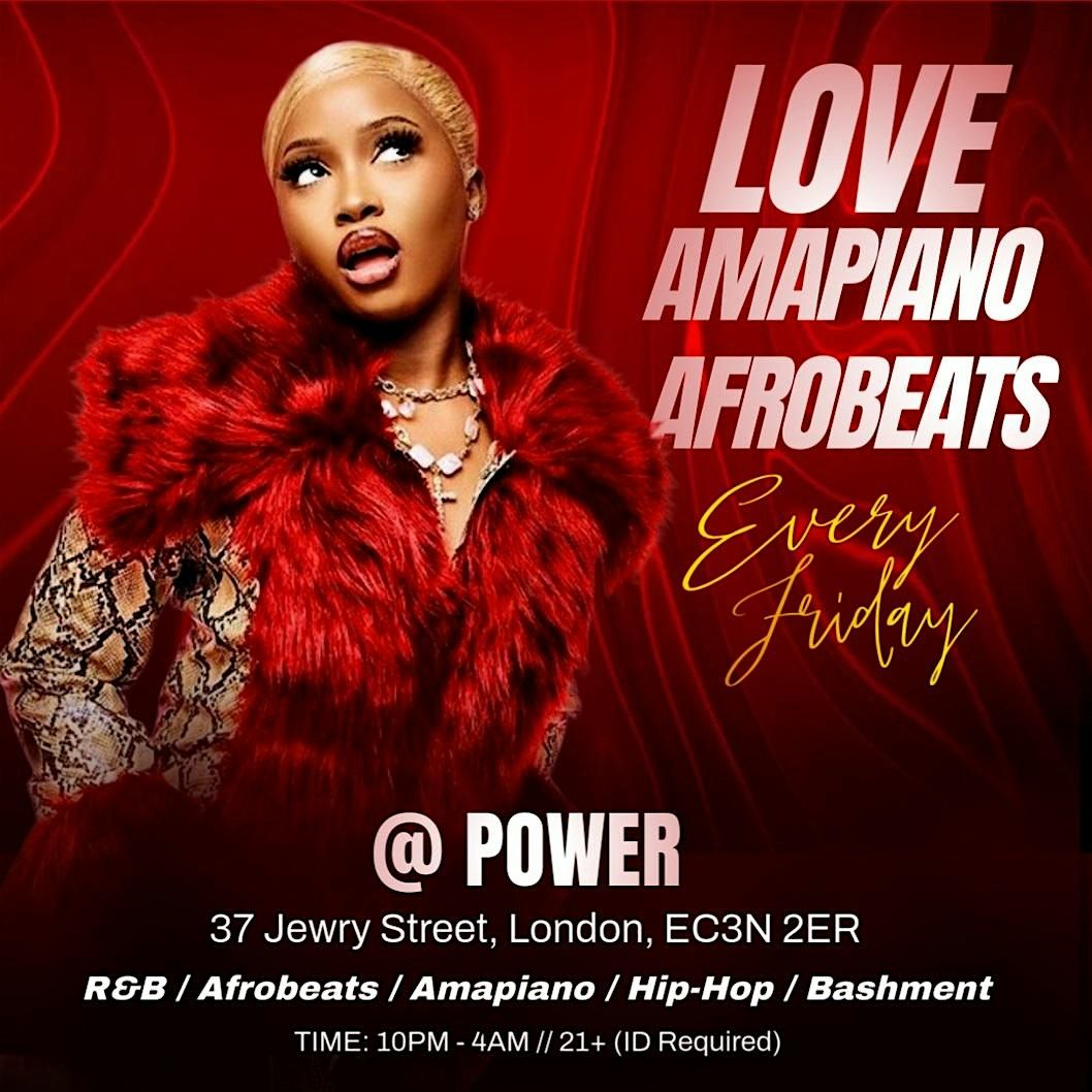 Love Amapiano & Afrobeats Fridays