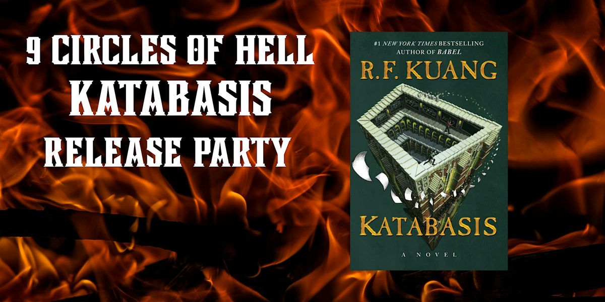 9 Circles of Hell Katabasis Midnight Release Party!