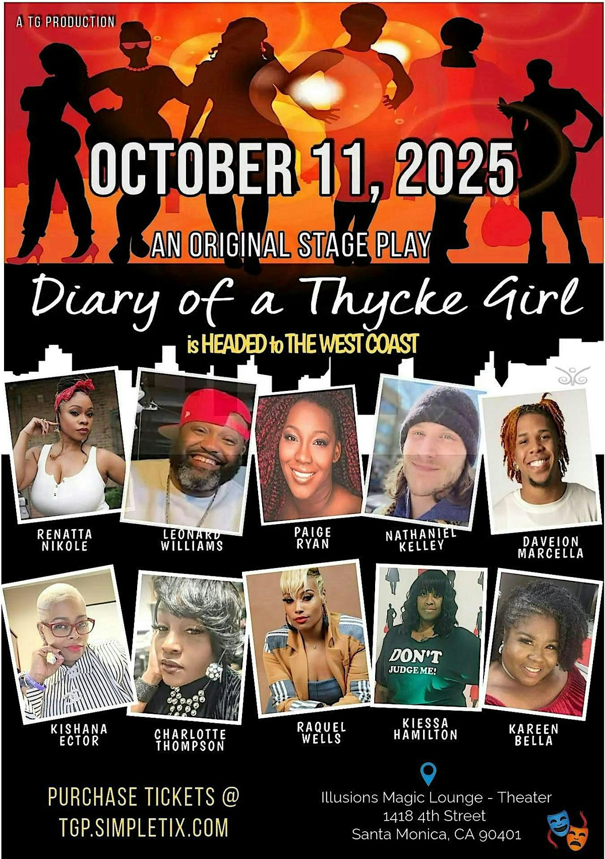 Diary of a Thycke Girl, an original stage production