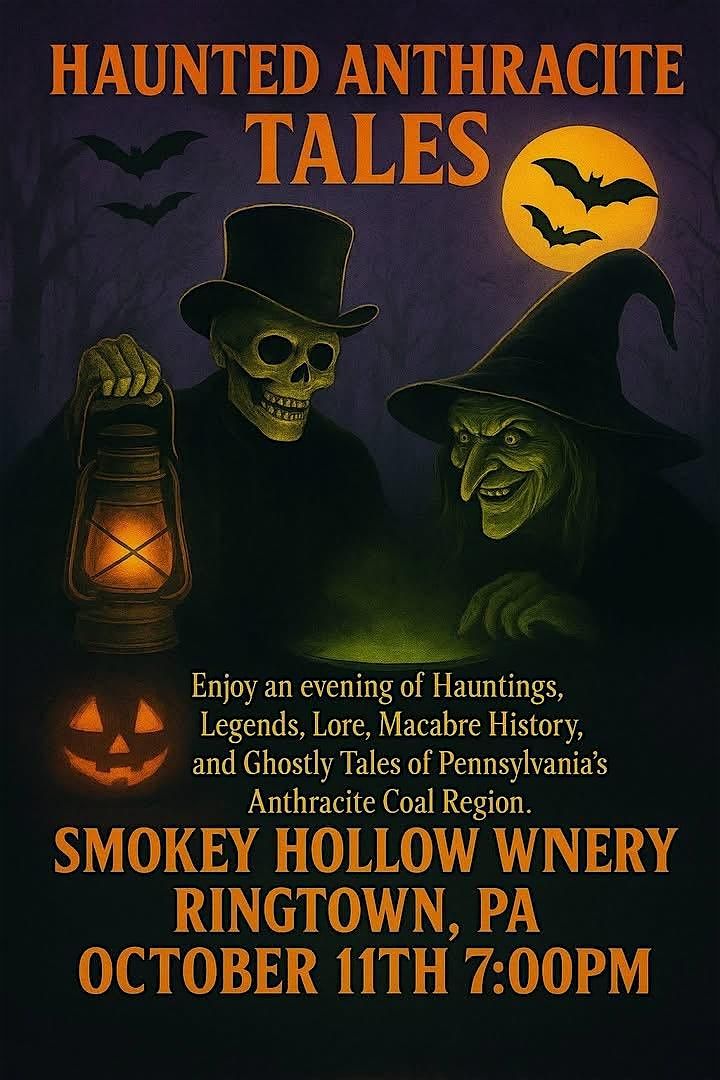 Haunted Anthracite Tales at Smokey Hollow Winery