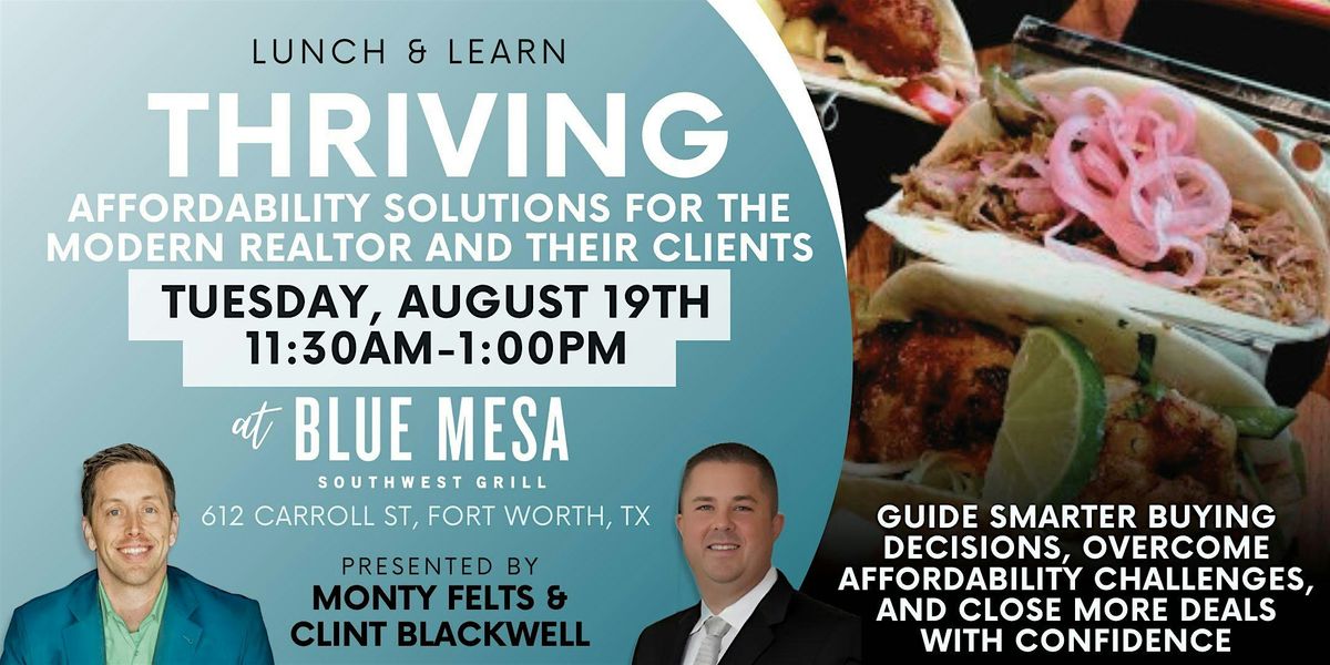 THRIVING: Affordability Solutions for Realtors (Lunch & Learn)