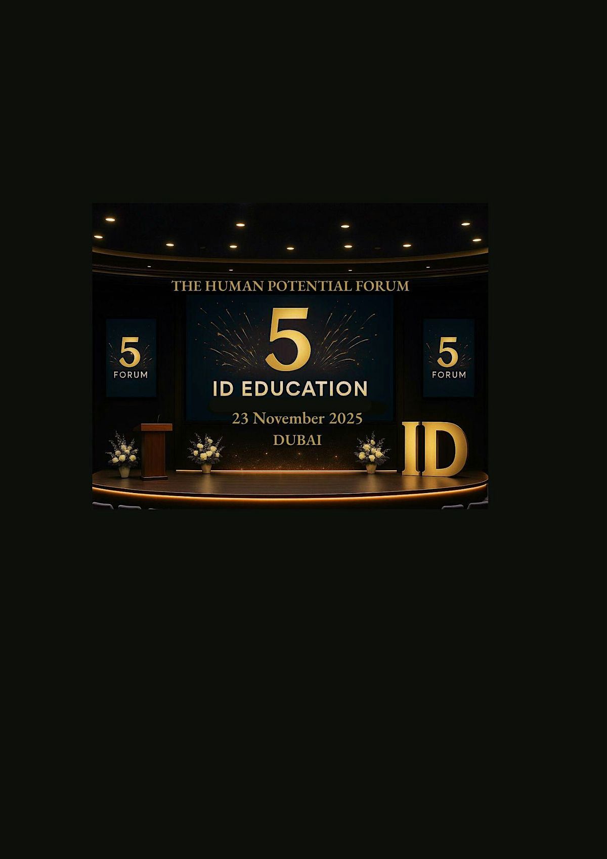 THE HUMAN POTENTIAL FORUM BY ID EDUCATION