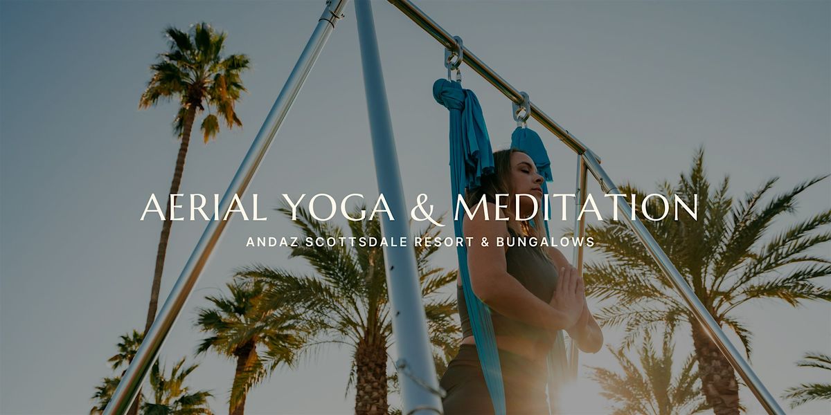 Aerial Yoga & Meditation