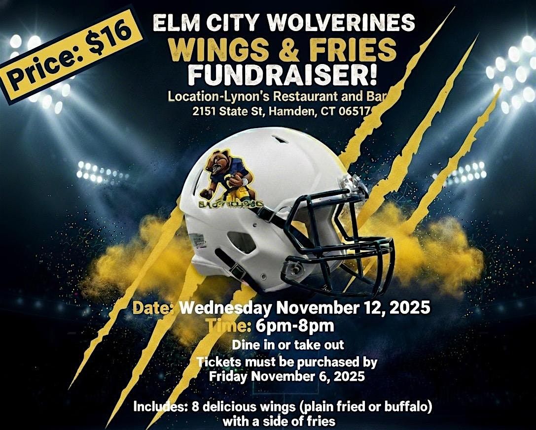 Elm City Wolverines Wings and Fries Fundraiser