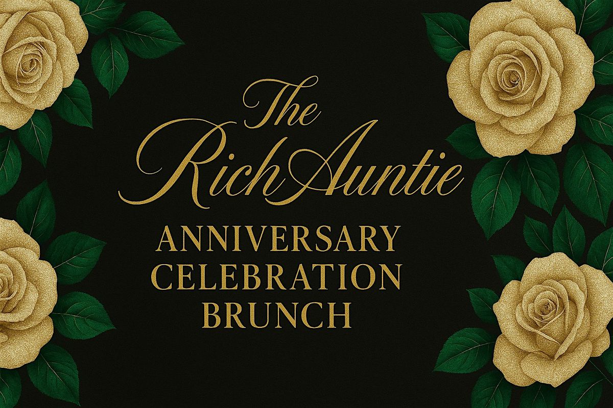 The Rich Auntie Milestone Anniversary