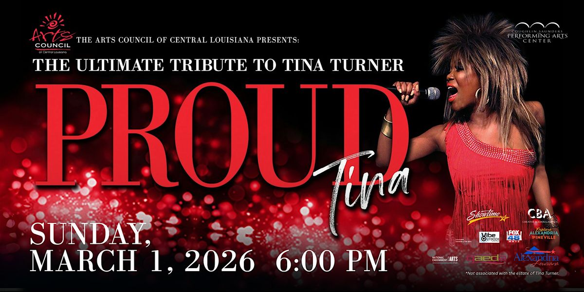 PROUD Tina: The Ultimate Tribute to Tina Turner