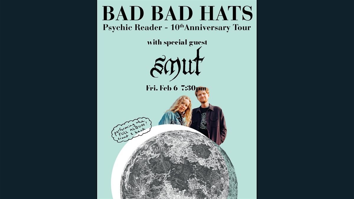 Bad Bad Hats with Smut
